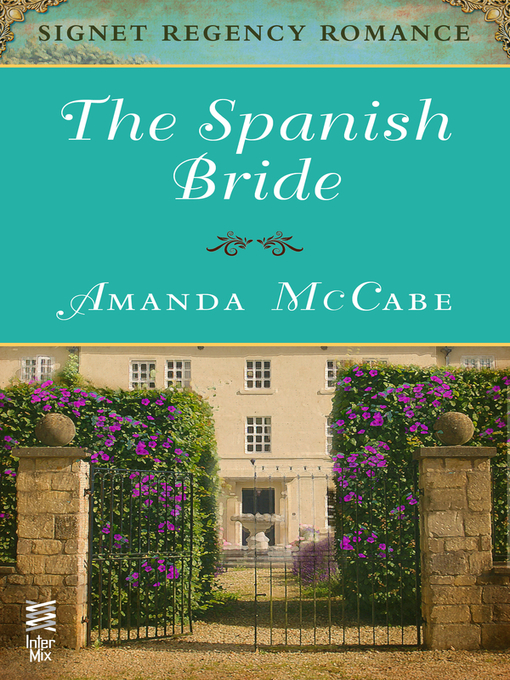 Title details for The Spanish Bride by Amanda McCabe - Available